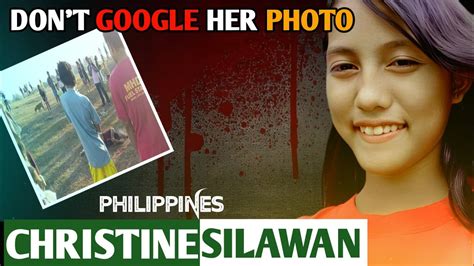 Christine Silawan : r/FilipinoTrueCrime .